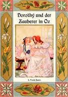L. Frank Baum: Dorothy und der Zauberer in Oz - Die Oz-Bücher Band 4 