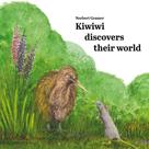 Norbert Gramer: Kiwiwi discovers their world 