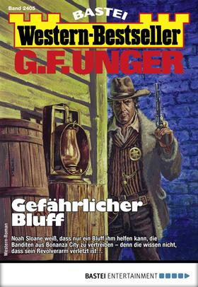 G. F. Unger Western-Bestseller 2405 - Western