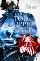 H.C. Scherf: Der Tod im Doppelpack ★★★★★