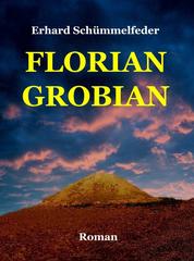 FLORIAN GROBIAN - Eine Sommergeschichte