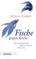 Sonja Funke: Fische gegen Krebs ★★★★