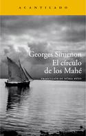 Georges Simenon: El círculo de los Mahé 