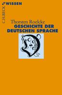 Thorsten Roelcke: Geschichte der deutschen Sprache ★★★★