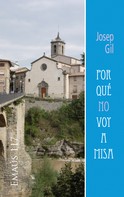 Josep Gil Ribas: Por qué no voy a misa 
