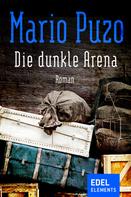 Mario Puzo: Die dunkle Arena ★★★★