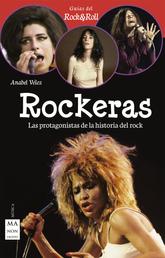 Rockeras - Las protagonistas de la historia del rock