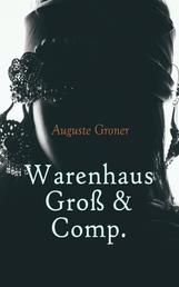 Warenhaus Groß & Comp. - Kriminalroman