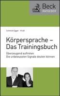 Christian Schmid-Egger: Körpersprache - Das Trainingsbuch ★★★★