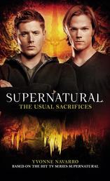 Supernatural - The Usual Sacrifices