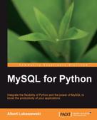 Albert Lukaszewski, PhD: MySQL for Python 
