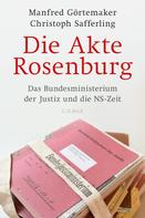 Manfred Görtemaker: Die Akte Rosenburg ★★★★