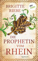 Die Prophetin vom Rhein - Roman | Ein fesselnder Historienroman der Bestsellerautorin über Hildegard von Bingen