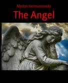 Mostyn Heilmannovsky: The Angel 