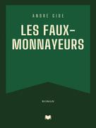 André Gide: Les Faux-monnayeurs 