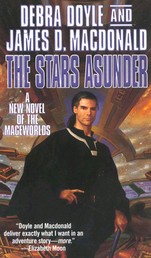The Stars Asunder - A New Novel of the Mageworlds