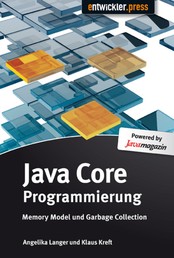Java Core Programmierung - Memory Model und Garbage Collection