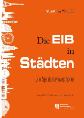 Die EIB in Städten: Eine Agenda für Investitionen