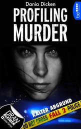 Profiling Murder - Fall 2 - Kalter Abgrund