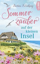 Sommerzauber auf der kleinen Insel - Küsten-Liebesroman in Dänemark