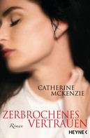 Catherine McKenzie: Zerbrochenes Vertrauen ★★★