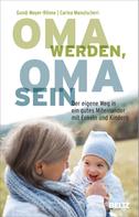 Gundi Mayer-Rönne: Oma werden, Oma sein ★★★