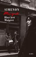 Georges Simenon: Hier irrt Maigret ★★★★