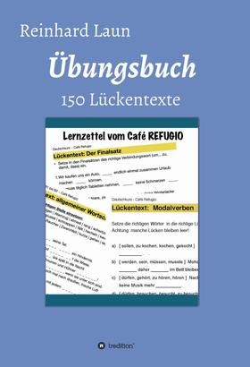 Übungsbuch - 150 Lückentexte
