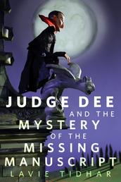 Judge Dee and the Mystery of the Missing Manuscript - A Tor.Com Original
