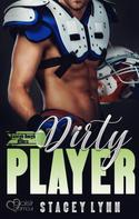 Stacey Lynn: Dirty Player ★★★★