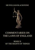 Sir William Blackstone: Commentaries on the Laws of England 