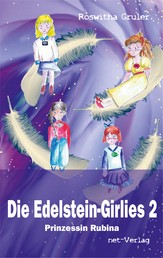 Die Edelstein-Girlies 2 - Prinzessin Rubina - Kinderbuch