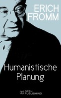 Rainer Funk: Humanistische Planung 