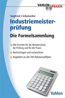 Siegfried J. Schumacher: Industriemeisterprüfung ★★★★★