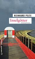 Reinhard Pelte: Inselgötter ★★★★