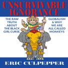 Eric Culpepper: Unsurvivable Ignorance 