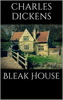 Charles Dickens: Bleak House 