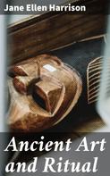 Jane Ellen Harrison: Ancient Art and Ritual 