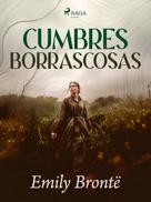 Emily Brontë: Cumbres Borrascosas 