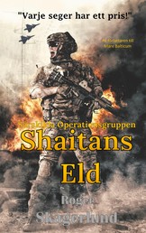 Shaitans Eld - Särskilda Operationsgruppen
