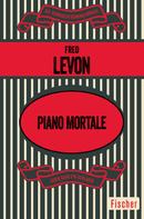 Fred Levon: Piano mortale ★★★★★
