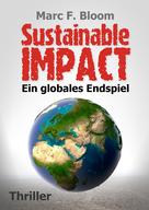 Marc F. Bloom: Sustainable Impact ★★★