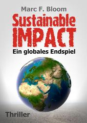 Sustainable Impact - Ein globales Endspiel