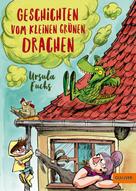 Ursula Fuchs: Geschichten vom kleinen grünen Drachen ★★★★★