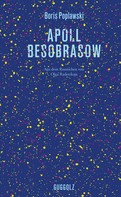 Boris Poplawski: Apoll Besobrasow 