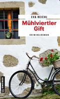 Eva Reichl: Mühlviertler Gift ★★★