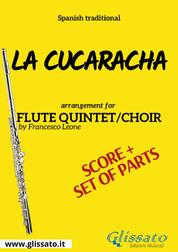 Flute Quintet Score of "La Cucaracha" - The Cockroach