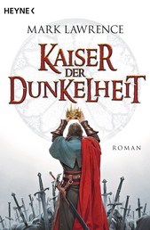 Kaiser der Dunkelheit - Roman