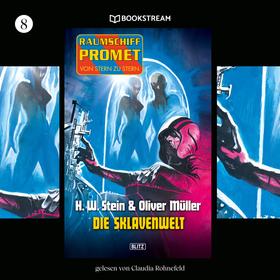 Die Sklavenwelt - Raumschiff Promet - Von Stern zu Stern, Folge 8 (Ungekürzt)