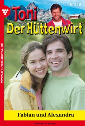 Toni der Hüttenwirt 110 – Heimatroman